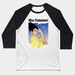 Miss Chatelaine Baseball T-Shirt